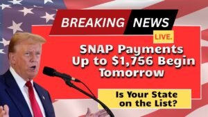 SNAP Payments Up to $1,756 Begin Tomorrow – Is Your State on the List?