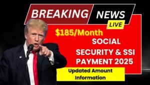 $185/Month Social Security & SSI Payment 2025: Updated Amount Information