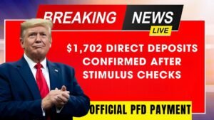 2025 Official PFD Payment Dates & $1,702 Direct Deposits Confirmed After Stimulus Checks