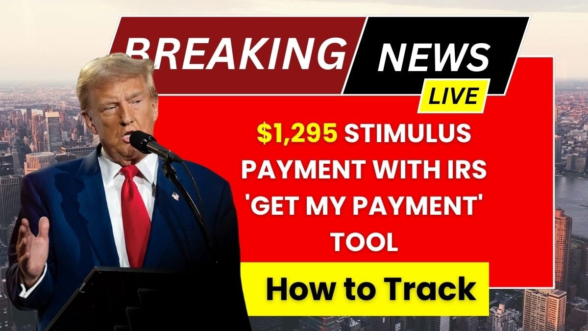 How to Track Your $1,295 Stimulus Payment with IRS 'Get My Payment' Tool