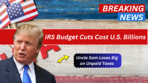 IRS Budget Cuts Cost U.S. Billions Uncle Sam Loses Big on Unpaid Taxes