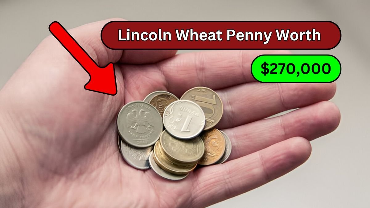 Is Your Lincoln Wheat Penny Worth $270,000 Learn How to Check!