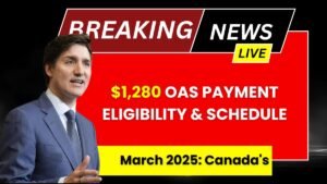 March 2025: Canada’s $1,280 OAS Payment Eligibility & Schedule